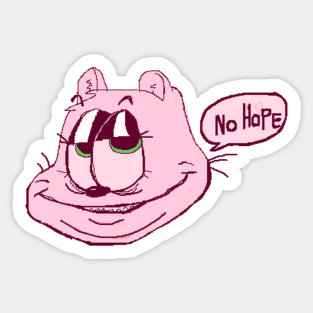 no hope Sticker